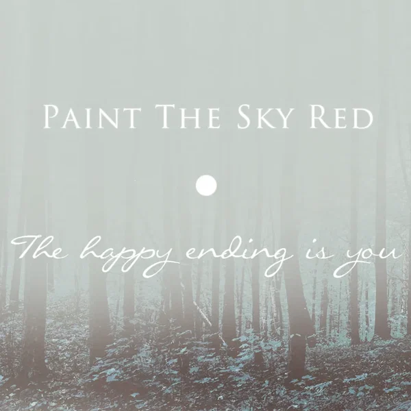 The Happy Ending Is You