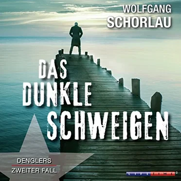 Das dunkle Schweigen: Denglers zweiter Fall by Wolfgang Schorlau - album cover