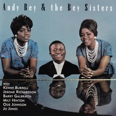Andy Bey and the Bey Sisters
