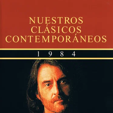 Nuestros clásicos contemporáneos (1984): España, camisa blanca de mi esperanza by Various Artists - album cover