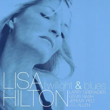 Twilight & Blues by Lisa Hilton - album cover