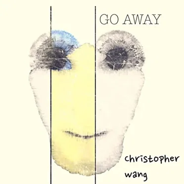 Go Away by Christopher Wang - album cover