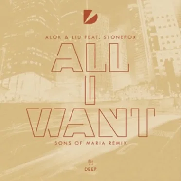 All I Want (Sons of Maria remix)