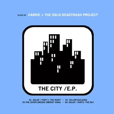 The City E.P. by Carrie - album cover