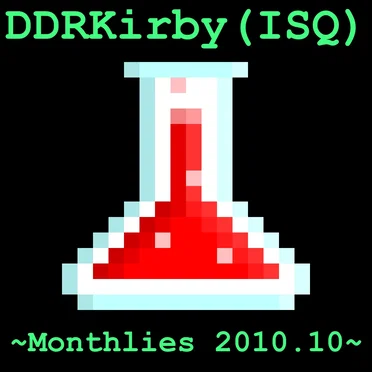 ~Monthlies 2010.10~ by DDRKirby(ISQ) - album cover