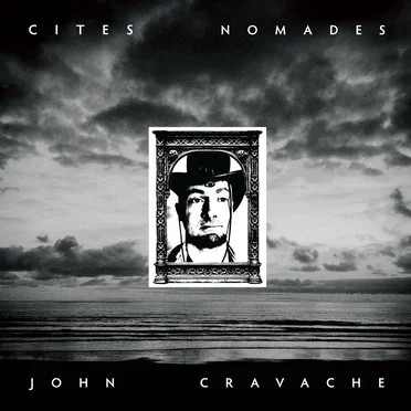 Cités nomades by John Cravache - album cover