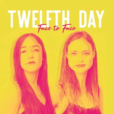 Face to Face by Twelfth Day - album cover