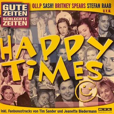 Gute Zeiten Schlechte Zeiten: Happy Times by Various Artists - album cover
