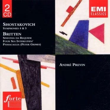 Shostakovich: Symphonies 4 & 5 / Britten: Sinfonia da Requiem / Four Sea Interludes / Passacaglia (Peter Grimes)