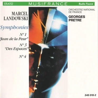 Symphonies N° 1 "Jean de la Peur" / N° 3 "Des Espaces" / N° 4