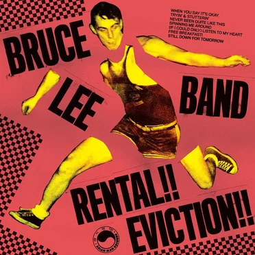 Rental!! Eviction!! by The Bruce Lee Band - album cover