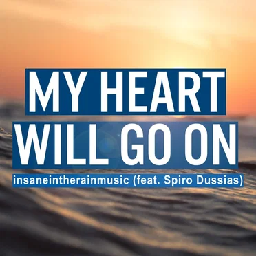 My Heart Will Go On