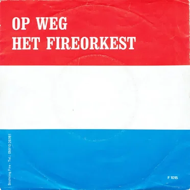 Op weg by Het Fireorkest - album cover