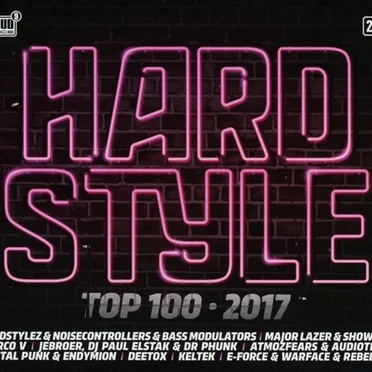 Hardstyle Top 100 - 2017 by Various Artists - album cover