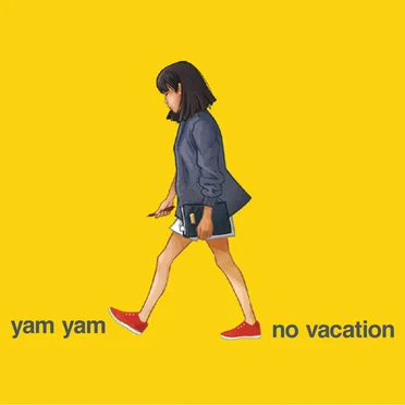 Yam Yam by No Vacation - album cover
