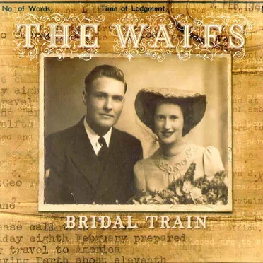 Bridal Train by The Waifs - album cover