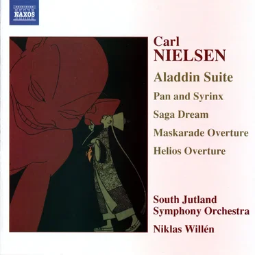 Aladdin Suite / Pan and Syrinx / Saga Dream / Maskarade Overture / Helios Overture