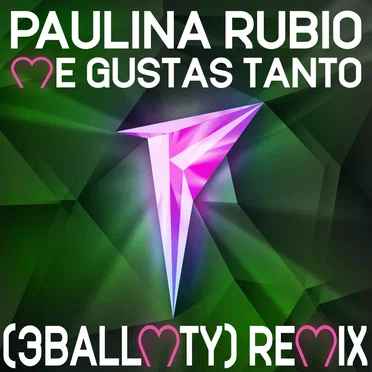 Me gustas tanto (3BallMTY remix)