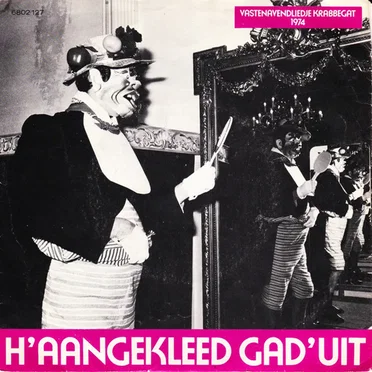 H'aangekleed ga d'uit