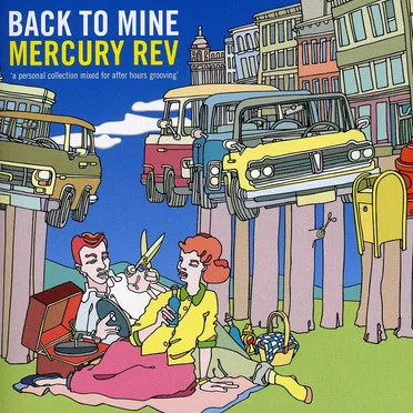 Back to Mine: Mercury Rev