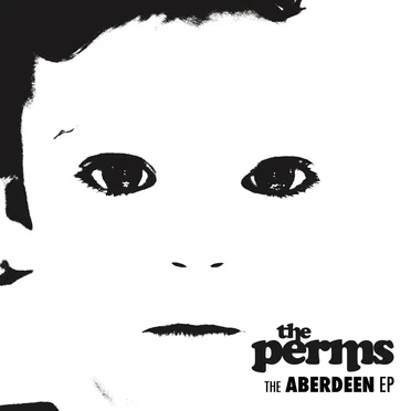 The Aberdeen EP by The Perms - album cover
