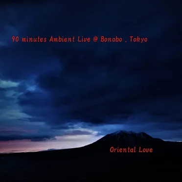 90 minutes Ambient Live @ Bonobo , Tokyo