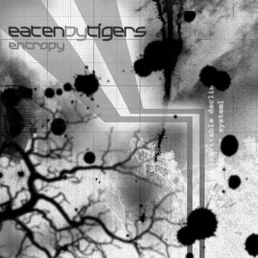 Entropy by Eaten by Tigers - album cover