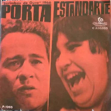 Porta estandarte / Você que não vem
