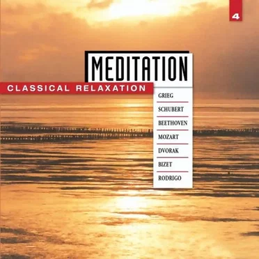 Meditation: Classical Relaxation, Vol. 4 by Various Artists - album cover
