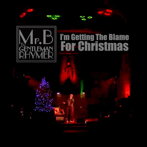 I'm Getting the Blame for Christmas