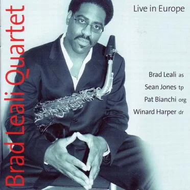 Live in Europe by Brad Leali Quartet - album cover