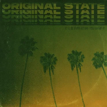 It'll Be Over Before You Know It... by Original State - album cover