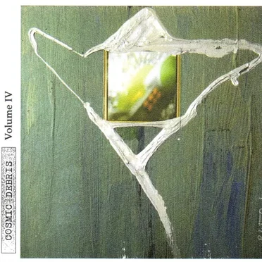 Cosmic Debris, Volume IV