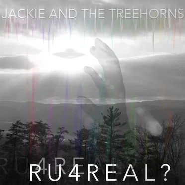 RU4REAL? by Jackie and The Treehorns - album cover