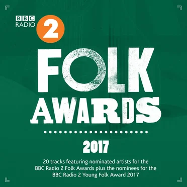 BBC Radio 2 Folk Awards 2017 by Various Artists - album cover