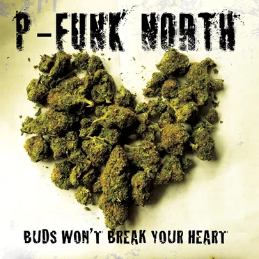 Buds Won't Break Your Heart