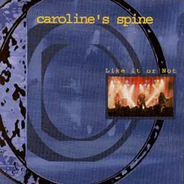 Like It or Not by Caroline’s Spine - album cover