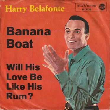 Banana Boat / Will His Love Be Like His Rum? by Harry Belafonte - album cover