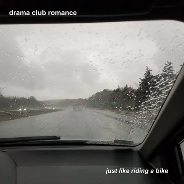 Just Like Riding A Bike by drama club romance - album cover
