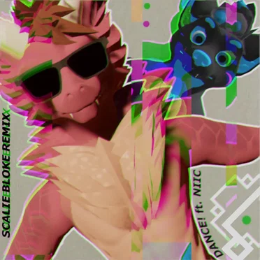 Dance! (Scalie Bloke remix)
