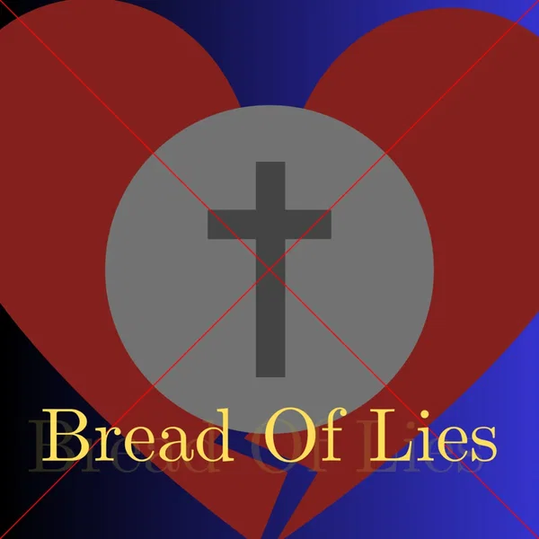 Bread of Lies