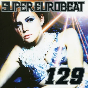 Super Eurobeat, Vol. 129 by Various Artists - album cover