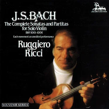 The Complete Sonatas and Partitas for Solo Violin BWV 1001–1006