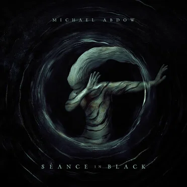 Séance In Black by Michael Abdow - album cover