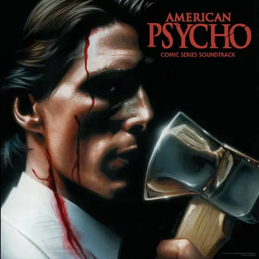 American Psycho (From the “American Psycho” Comic Series Soundtrack) by Various Artists - album cover