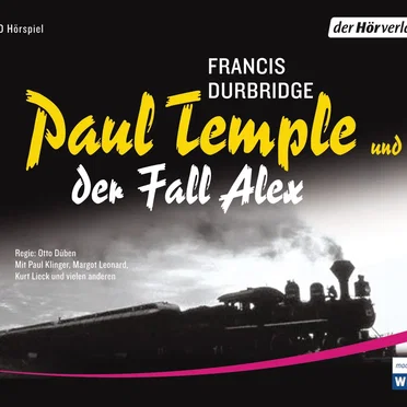 Paul Temple und der Fall Alex by Francis Durbridge - album cover