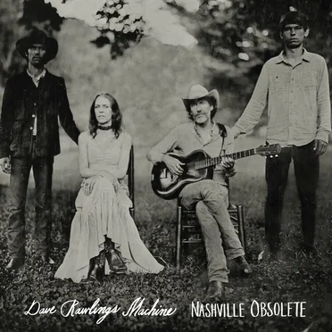 Nashville Obsolete by Dave Rawlings Machine - album cover