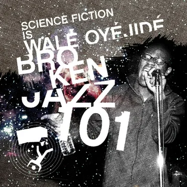 Broken Jazz 101 by Wale Oyejide - album cover