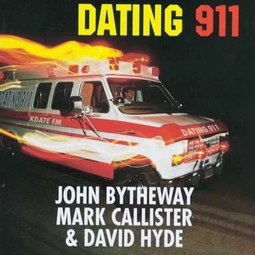 Dating 911 by John Bytheway - album cover