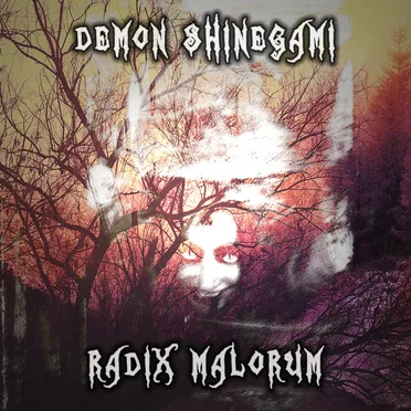 Radix Malorum by Demon Shinegami - album cover